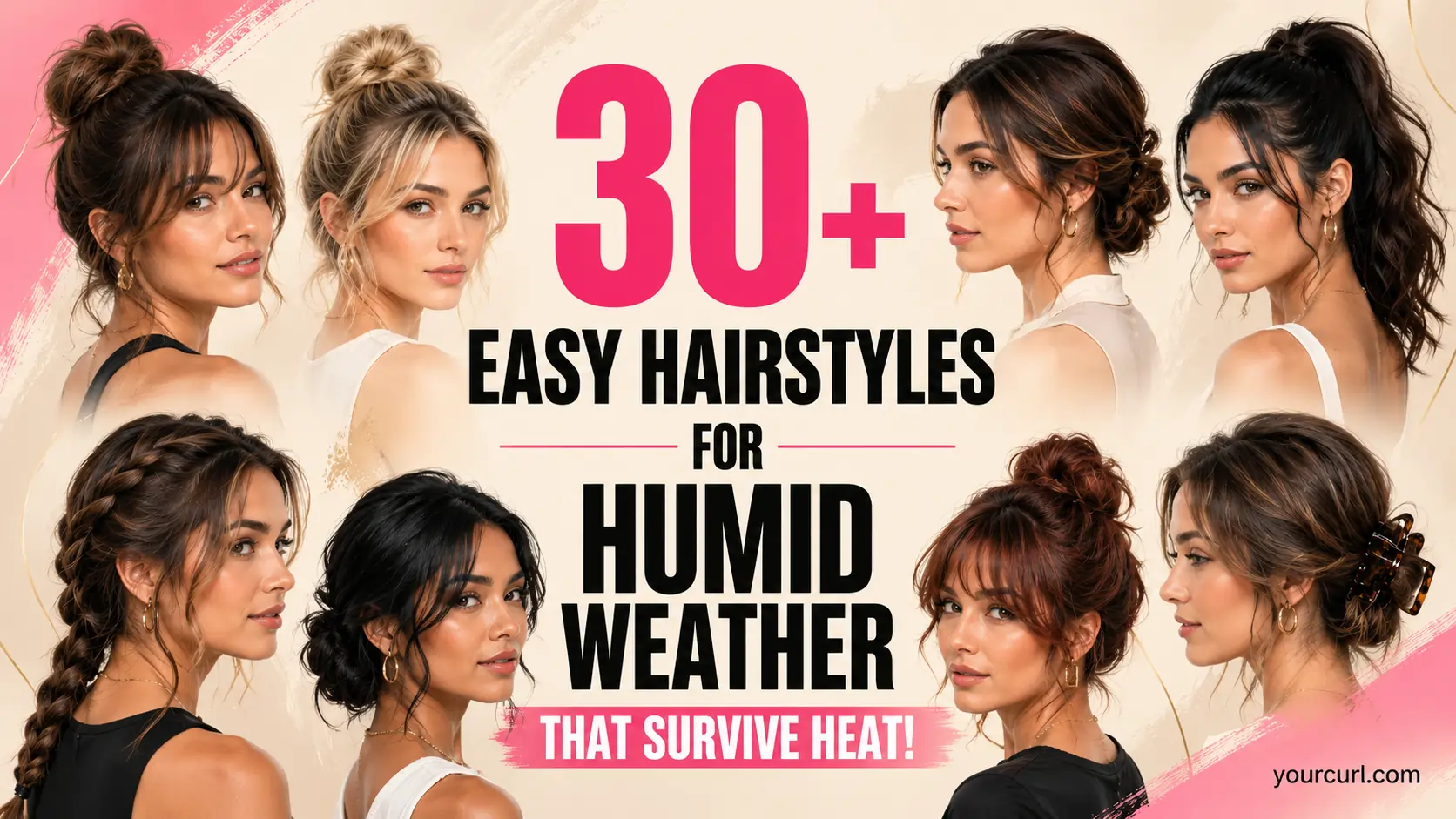 Easy Hairstyles for humid weather